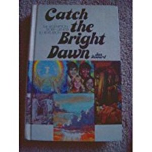 cover image of Catch the Bight Dawn